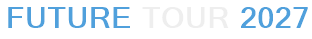 Future Tour 2027